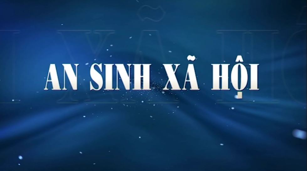 An sinh xã hội (23-5-2024)